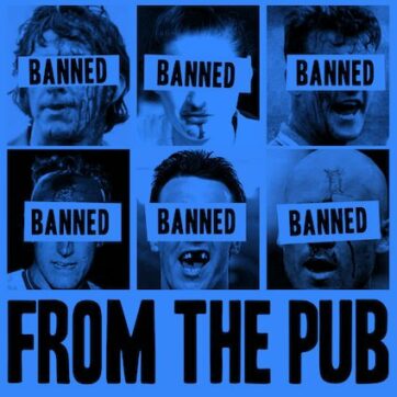 Banned From The Pub "St"