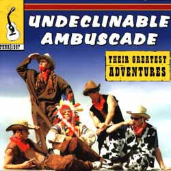 Undeclinable ambuscade "Their greatest adventures"