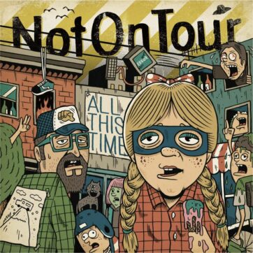 Not On Tour  "All this time"