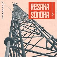 Resaka Sonora "Frekuenzia"