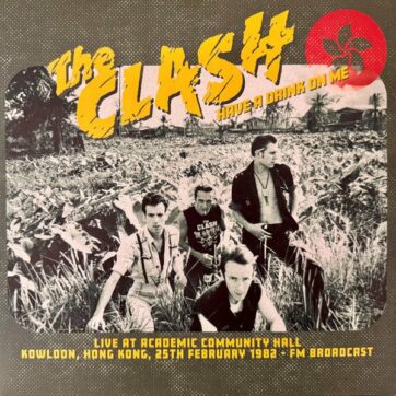 Clash (The) "Having a drink on me"