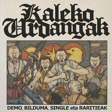 Kaleko Urdangak "Demo, bilduma, single eta raritieak"