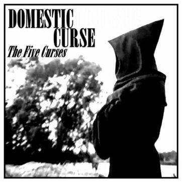 Domestic Curse "The five curses"