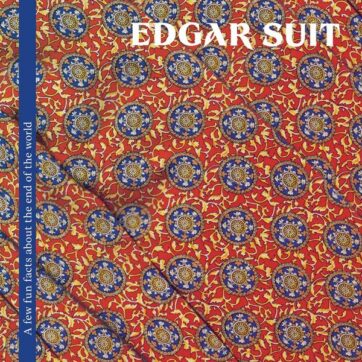 Edgar Suit "A few fun facts about the end of the world"