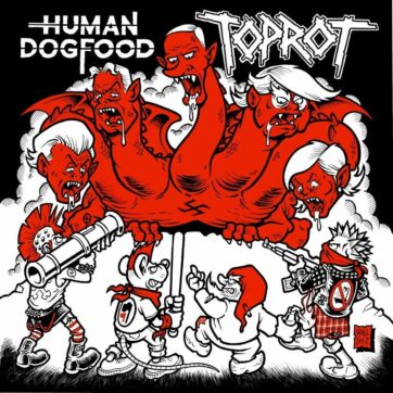 Human Dogfood / Toprot "split"