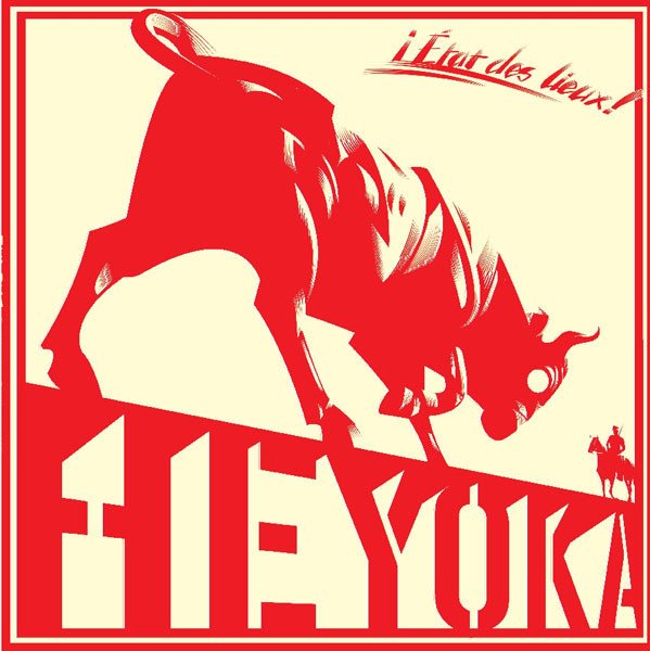 Heyoka "Etat des lieux"