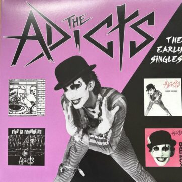 Adicts (The) "The early singles"