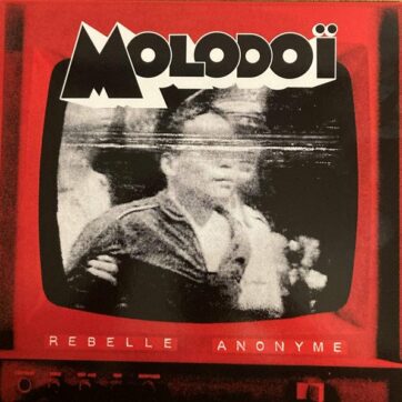 Molodoï "Rebelle anonyme"
