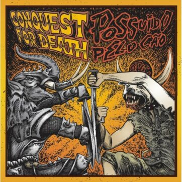 Conquest for death / Possuido pelo cao