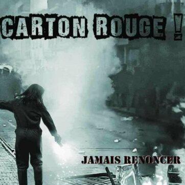 Carton Rouge "Jamais renoncer"