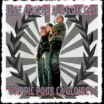 V.A "Une cause à brailler, compilation pour la gloire"