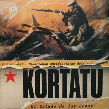 Kortatu "El estado de las cosas"