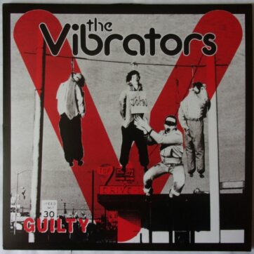 Vibrators (The) "Guilty"