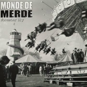 Monde de merde "November sky"