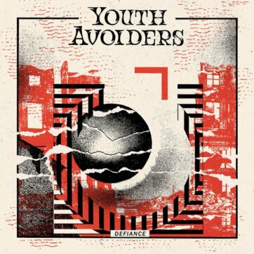Youth Avoiders "Defiance"