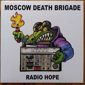 Moscow Death Brigade "Radio Hope"