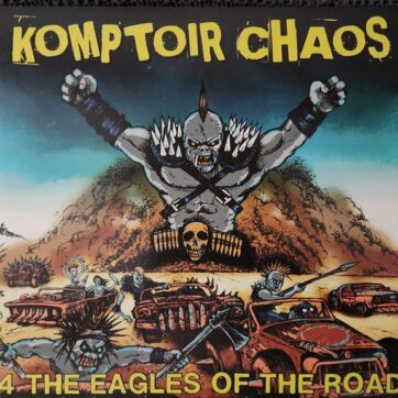 Komptoir Chaos "4 the eagles of the road"