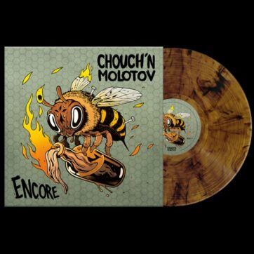 Chouch'n Molotov "Encore"