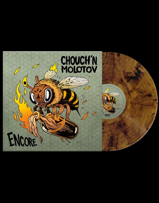 Chouch'n Molotov "Encore"
