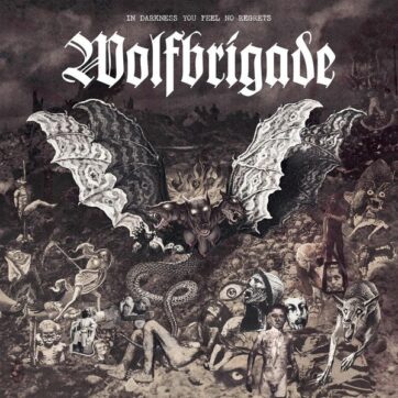 Wolfbrigade "In darkness you feel no regrets"