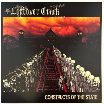 Leftöver Crack "Constructs of the state"