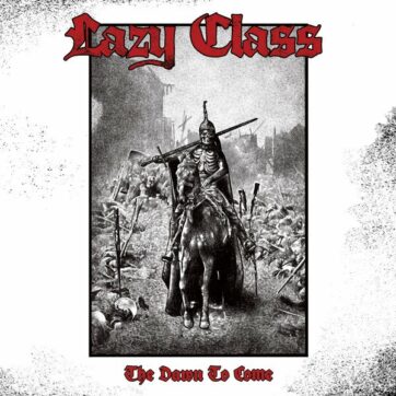 Lazy Class "The down to come"