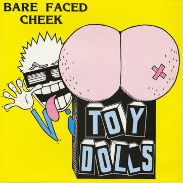 Toy Dolls (The) "Bare faced cheek"